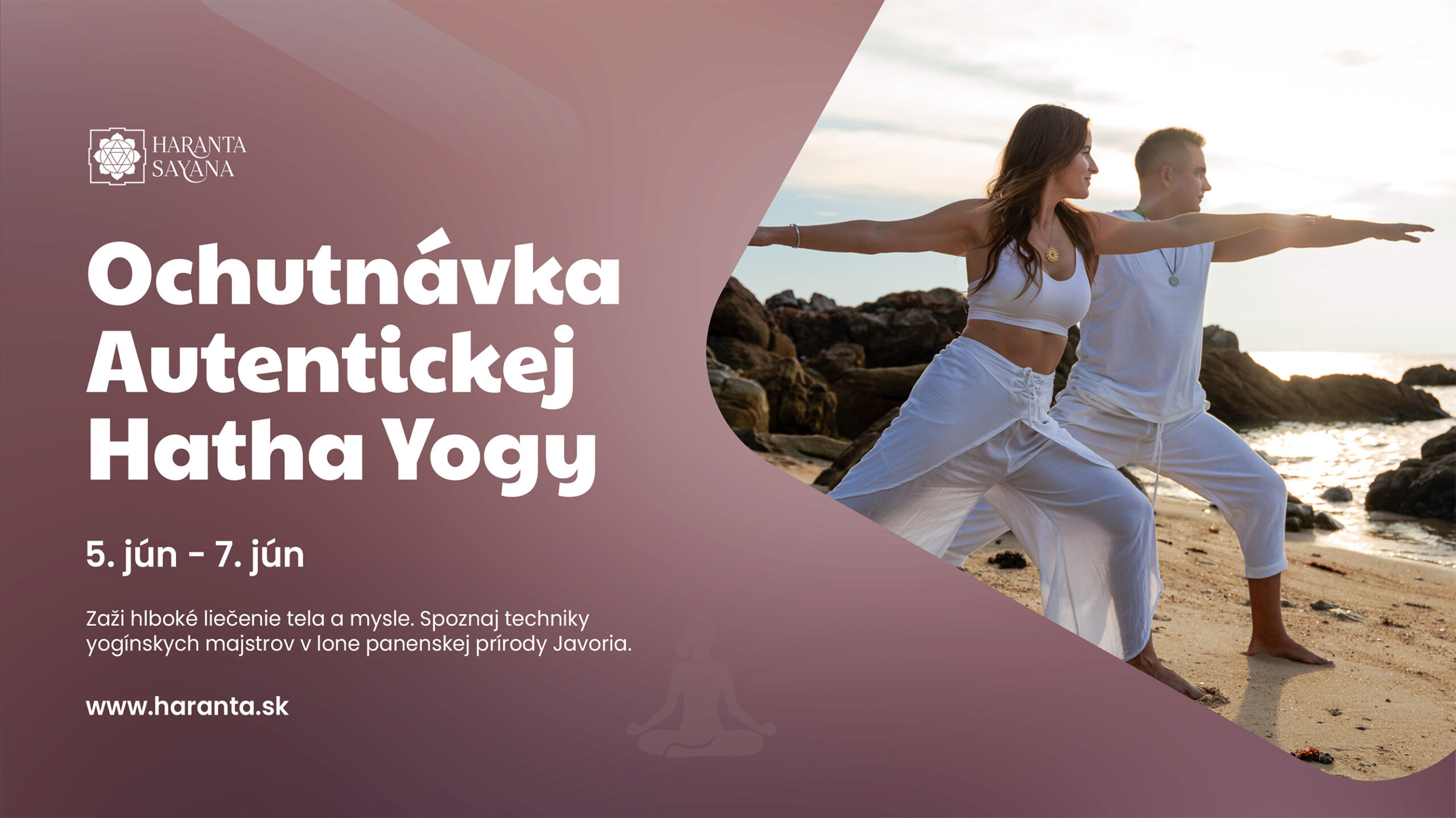 Ochutnávka autentickej Hatha Yogy – Javorie
