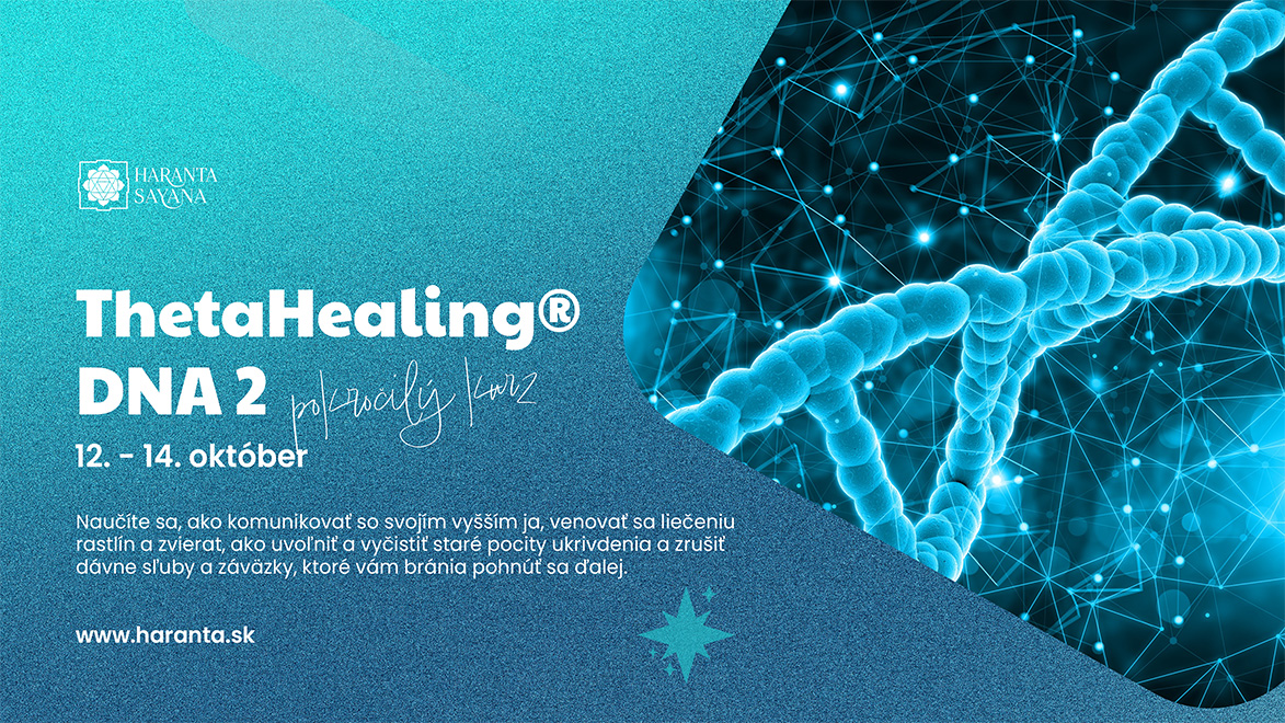 ThetaHealing DNA 2 – Pokročilý seminár